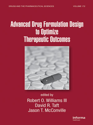 cover image of Advanced Drug Formulation Design to Optimize Therapeutic Outcomes
